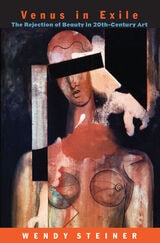 cover of Venus in Exile: The Rejection of Beauty in Twentieth-Century Art