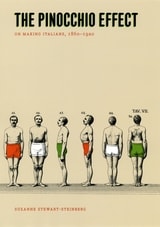 cover of The Pinocchio Effect: On Making Italians, 1860-1920