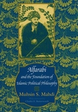 cover of Alfarabi and the Foundation of Islamic Political Philosophy