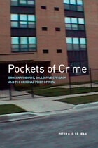 cover of Pockets of Crime: Broken Windows, Collective Efficacy, and the Criminal Point of View