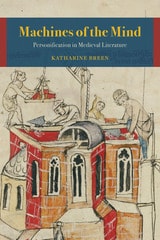 cover of Machines of the Mind: Personification in Medieval Literature