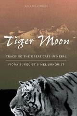 cover of Tiger Moon: Tracking the Great Cats in Nepal
