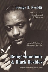 cover of Being Somebody and Black Besides: An Untold Memoir of Midcentury Black Life