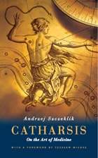 cover of Catharsis: On the Art of Medicine