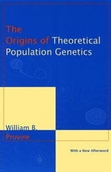 cover of The Origins of Theoretical Population Genetics: With a New Afterword