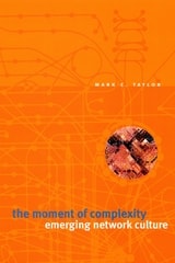 cover of The Moment of Complexity: Emerging Network Culture