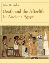 cover of Death and the Afterlife in Ancient Egypt