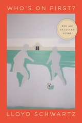 cover of Who's on First?: New and Selected Poems