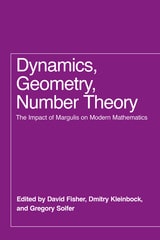 cover of Dynamics, Geometry, Number Theory: The Impact of Margulis on Modern Mathematics