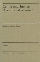 cover of Crime and Justice, Volume 31: Youth Crime and Youth Justice: Comparative and Cross-national Perspectives