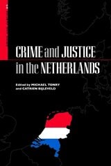 cover of Crime and Justice, Volume 35: Crime and Justice in the Netherlands