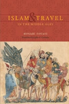 cover of Islam and Travel in the Middle Ages