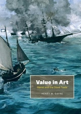 cover of Value in Art: Manet and the Slave Trade