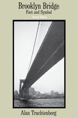 cover of Brooklyn Bridge: Fact and Symbol