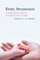cover of Erotic Attunement: Parenthood and the Ethics of Sensuality between Unequals