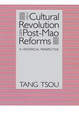 cover of The Cultural Revolution and Post-Mao Reforms: A Historical Perspective