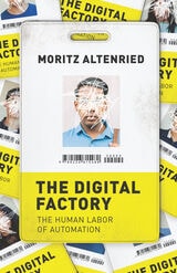 cover of The Digital Factory: The Human Labor of Automation