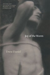 cover of Joy of the Worm: Suicide and Pleasure in Early Modern English Literature