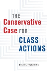 cover of The Conservative Case for Class Actions