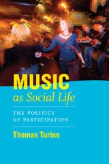 cover of Music as Social Life: The Politics of Participation