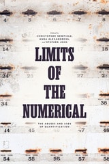 cover of Limits of the Numerical: The Abuses and Uses of Quantification
