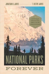 cover of National Parks Forever: Fifty Years of Fighting and a Case for Independence