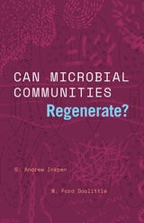cover of Can Microbial Communities Regenerate?: Uniting Ecology and Evolutionary Biology