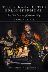 cover of The Legacy of the Enlightenment: Ambivalences of Modernity