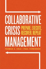 cover of Collaborative Crisis Management: Prepare, Execute, Recover, Repeat