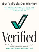 cover of Verified: How to Think Straight, Get Duped Less, and Make Better Decisions about What to Believe Online