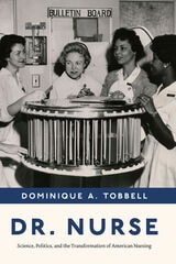 cover of Dr. Nurse: Science, Politics, and the Transformation of American Nursing