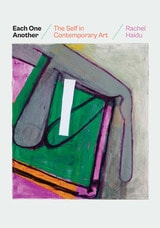 cover of Each One Another: The Self in Contemporary Art