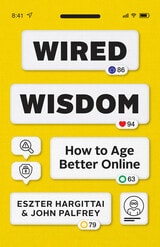 cover of Wired Wisdom: How to Age Better Online