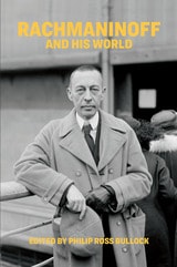 cover of Rachmaninoff and His World