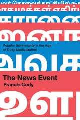 cover of The News Event: Popular Sovereignty in the Age of Deep Mediatization