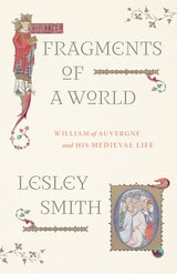 cover of Fragments of a World: William of Auvergne and His Medieval Life