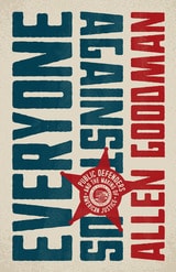 cover of Everyone against Us: Public Defenders and the Making of American Justice