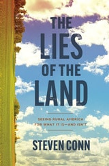cover of The Lies of the Land: Seeing Rural America for What It Is—and Isn’t