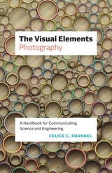 cover of The Visual Elements—Photography: A Handbook for Communicating Science and Engineering