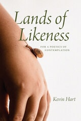 cover of Lands of Likeness: For a Poetics of Contemplation