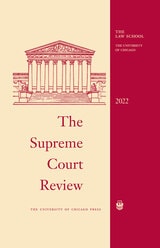 cover of The Supreme Court Review, 2022