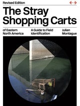 cover of The Stray Shopping Carts of Eastern North America: A Guide to Field Identification