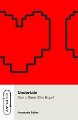 cover of Undertale: Can a Game Give Hope?