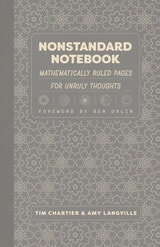 cover of Nonstandard Notebook: Mathematically Ruled Pages for Unruly Thoughts