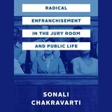 cover of Radical Enfranchisement in the Jury Room and Public Life