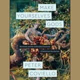 cover of Make Yourselves Gods: Mormons and the Unfinished Business of American Secularism