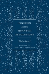 cover of Einstein and the Quantum Revolutions