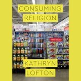 cover of Consuming Religion