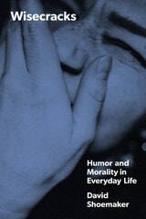 cover of Wisecracks: Humor and Morality in Everyday Life