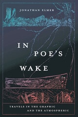 cover of In Poe's Wake: Travels in the Graphic and the Atmospheric